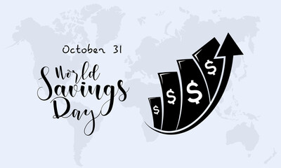 Vector illustration design concept of world savings day observed on october 31