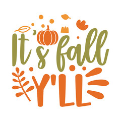 It's fall y'll svg