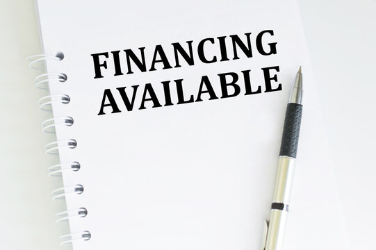 Financing Available Text Written On Paper With Pen