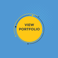 View portfolio button. speech bubble. View portfolio web banner template. Vector Illustration. 
