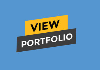 View portfolio button. speech bubble. View portfolio web banner template. Vector Illustration. 
