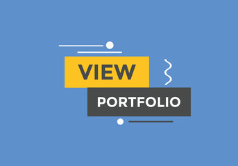View portfolio button. speech bubble. View portfolio web banner template. Vector Illustration. 
