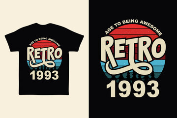 1993 Vintage Retro T shirt Design, Vector, Black Background Retro, Vintage T shirt Design.