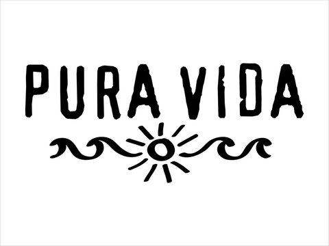 Pura Vida, Way of life, Costa Rica, text, quote, sun, waves, vector, isolated