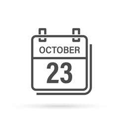 October 23, Calendar icon with shadow. Day, month. Flat vector illustration.
