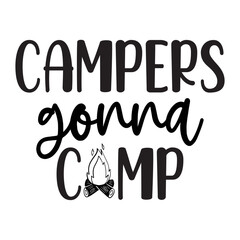 Campers Gonna Camp