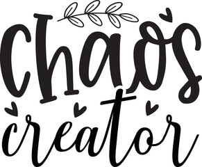 Chaos Creator,Mom Svg,Mom Life Svg,Mom Life bundle,Funny Mom Svg, Mom Quotes Svg, Boy Mom Svg,Girl Mom Svg, Messy Bun Svg, Mom Bun Svg, Mother Day Svg,

Mom Cut Files, Mom Sayings, Mom Quotes Svg ,Sv
