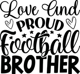 love and proud football brother svg,



Football Svg,Football Bundle, Football Svg Cut File, Football Quote Svg, Football Quote, Football Quotes Svg, Eps Svg Dxf Png, File Cricut File,

Football mom,F