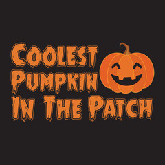 Coolest pumpkin in the patch, halloween t-shirt design, halloween vector graphic, halloween t-shirt illustration