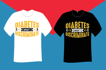 Diabetes does not discriminate T Shirt Design - obrazy, fototapety, plakaty