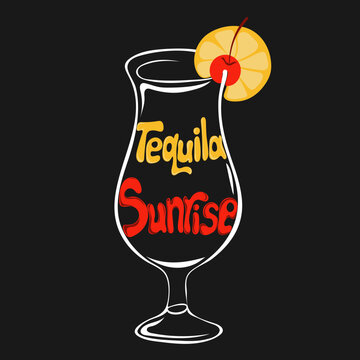 Hand drawn glass of tequila sunrise cocktail with orange and cherry and lettering text. Alcoholic vector illustration. Contour element