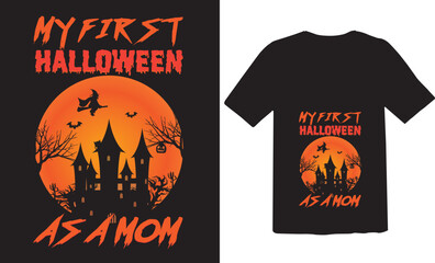 My first Halloween as a mom t-shirt design.