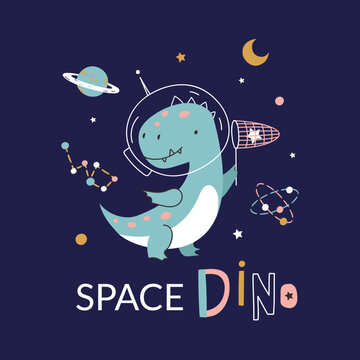 Cute Dino In Space Funny T-shirt Print. Dinosaur Astronaut In Helmet, Spaceman Wild Animal Character And Planets. Kid Graphic Nowaday Vector Poster