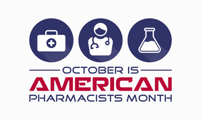 Vector illustration design concept of american pharmacists month is observed every year in october.