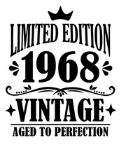 Limited edition 1969 Vintage aged to perfection. Birthday anniversary decor