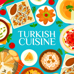 Turkish cuisine menu cover, Turkey food meals and dishes, vector lunch or dinner. Turkish food menu for mussels with garlic walnut sauce tarator, chicken pilaf with anchovy and almond pudding keksul