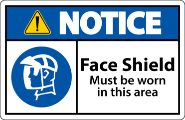 Obraz premium Notice Face Shield Must Be Worn Sign On White Background