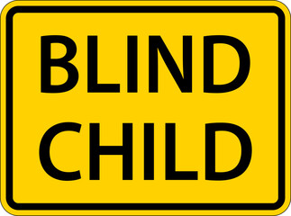 Blind Child Sign On White Background