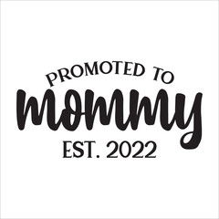 promoted to mommy est.2022