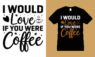 Obraz premium Coffee Graphic T-shirt Design Vector. cup, Motivational, Typography, Craft, 