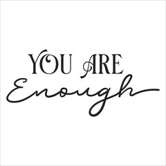 you are enough eps design