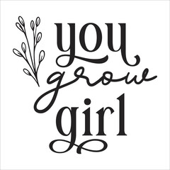 you grow girl eps design