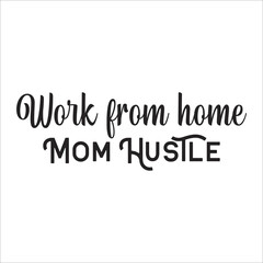 work from home mom hustle eps design