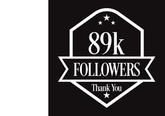 Thank you 89K followers, 89000 followers celebration, Vector Illustration