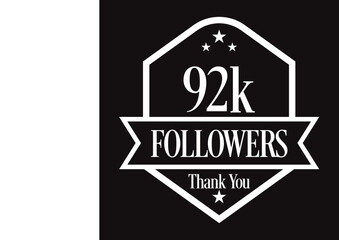 Thank you 92K followers, 92000 followers celebration, Vector Illustration