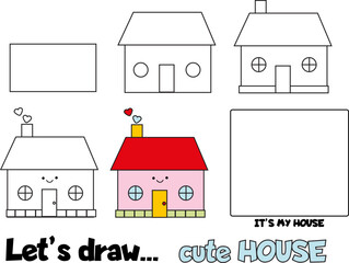 Drawing tutorial for children. Printable creative activity for kids. How to draw cute house step by step - 531637158