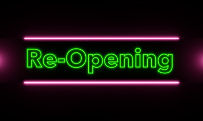 Re-opening sign. Neon illuminated sign with the word reopening. Neon color green and pink. Business, retail, opening event and marketing concept. 3D illustration