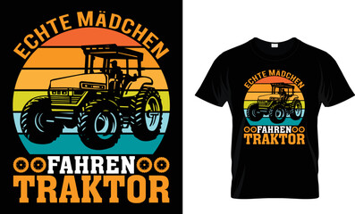 echte mädchen fahren ? traktor  t shirt template © unique_ robayda