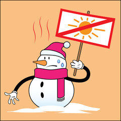 Cartoon character of a melting snowman holding a protesting banner with a crossed-out image of the sun. Global warming concept