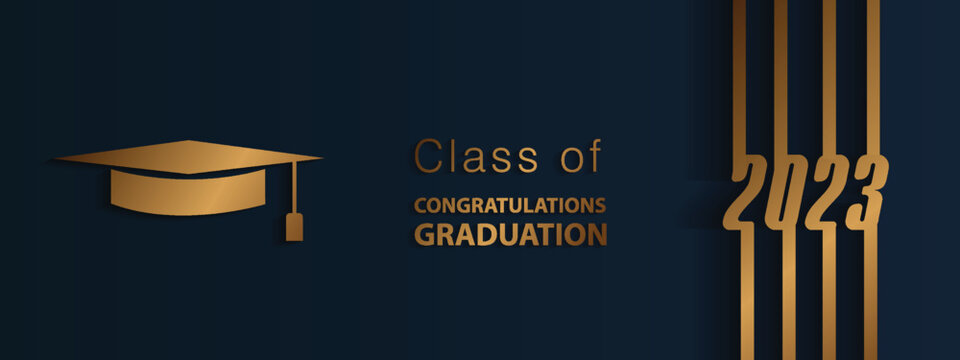 Congratulations on your graduation from school. Class of 2023. Graduation cap, confetti and balloons. Congratulatory banner. Academy of Education School of Learning