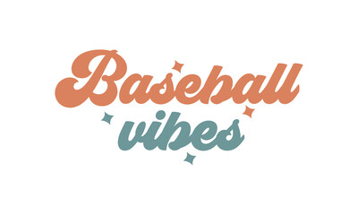 Baseball vibes quote retro wavy typography sublimation SVG on white background