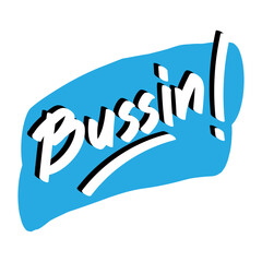 Bussin Gen Z Sticker in EPS Vector