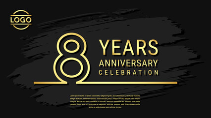 8 years anniversary celebration, anniversary celebration template design with gold color isolated on black brush background. vector template illustration