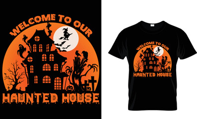 welcome to our haunted house t shirt template