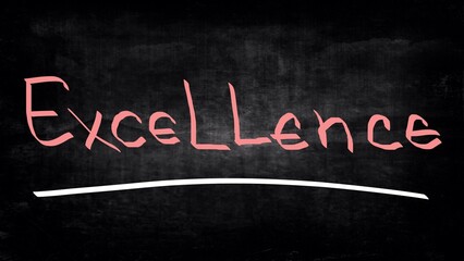 Excellence concept handwritten on a blackboard