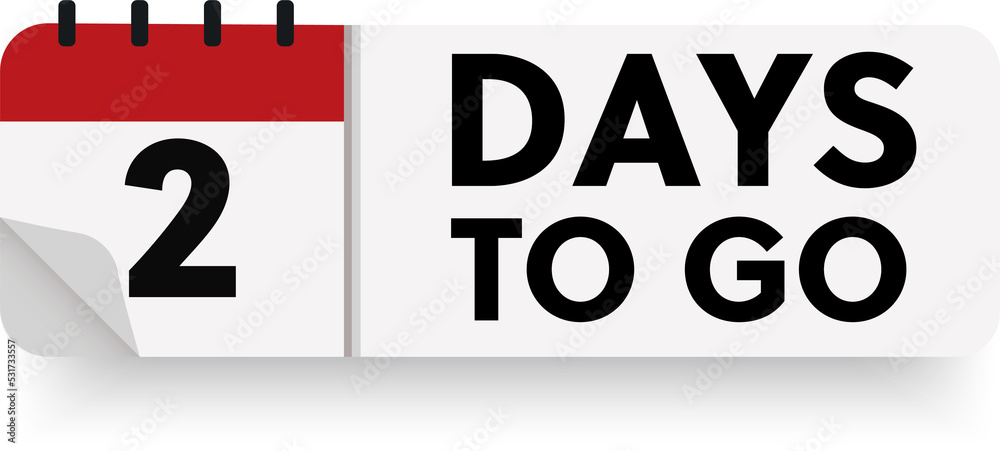 Poster 2 days to go in modern style. special offer badge. web design. sale tag