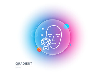 Face verified line icon. Gradient blur button with glassmorphism. Access granted sign. Facial identification success symbol. Transparent glass design. Face verified line icon. Vector