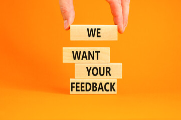 Support and we want your feedback symbol. Concept words We want your feedback on wooden blocks on...