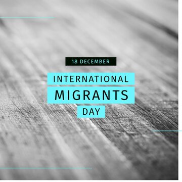 Composition of international migrants day text over black and white photo of wooden floor