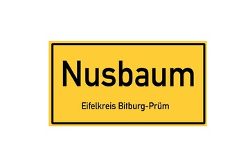 Isolated German city limit sign of Nusbaum located in Rheinland-Pfalz