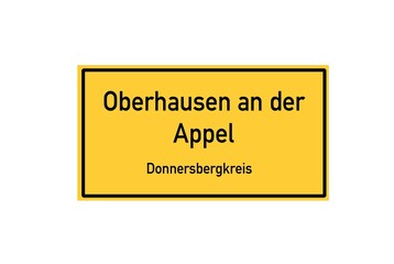 Isolated German city limit sign of Oberhausen an der Appel located in Rheinland-Pfalz