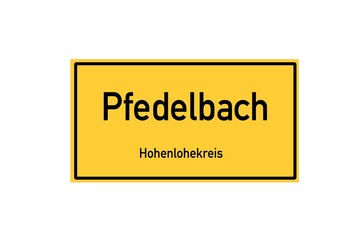 Isolated German city limit sign of Pfedelbach located in Baden-W�rttemberg