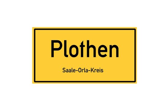 Isolated German city limit sign of Plothen located in Th�ringen