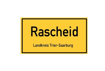 Isolated German city limit sign of Rascheid located in Rheinland-Pfalz