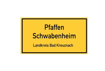 Isolated German city limit sign of Pfaffen Schwabenheim located in Rheinland-Pfalz