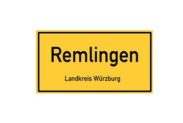 Isolated German city limit sign of Remlingen located in Bayern